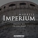 markell - Imperium Original Mix