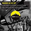 Marks OZ - Pistol Whip Juan K Paul Remix