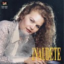 Inaudete - Vem Amor