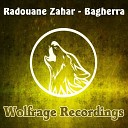 Radouane Zahar - Bagherra Original Mix