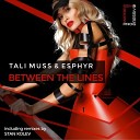 Tali Muss Esphyr - Between The Lines Stan Kolev Remix