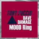 Tony Puccio Dave Damage - Mood Ring Radio Edit