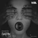 Dastin - Let The Music Speak Original Mix