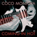 Coco Montoya - Stop Runnin' Away From My Love