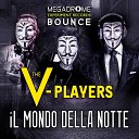 The V Players - Il mondo della notte Club mix