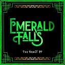 Emerald Falls - One Night