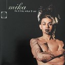 Mika Haka - Do You Like What U See