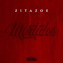Zita Zoe feat Dj Adez 140 North Mafia - Mortales