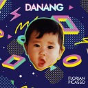 Florian Picasso - Danang Original Mix