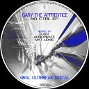 Gary The Apprentice - Its All Going Down Original Mix