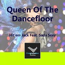 Hit em Jack feat Sada Sexy - Queen Of The Dancefloor Original Mix