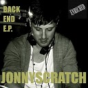 Jonnyscratch - Loose End Original Mix