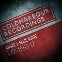 Anske Ellie White - Loving U Extended Mix