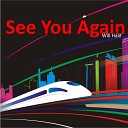 Will Halif - See You Again