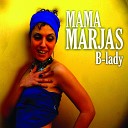 Mama Marjas - Cause I Love You
