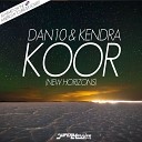 Dan10 Kendra - Koor New Horizons Kristian Nairn Remix