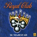 Royal Club - Intro