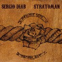 Sergio Diab Stratoman - La Carioca