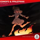 Edmofo ppalepinkk - Не пришел