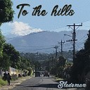 Slademan - From the hills
