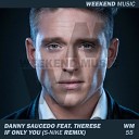 Danny Saucedo Feat Therese - If only you S Nike Radio Edit