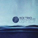 KOi Trio feat Sebastian Gille Rainer B hm - Ruby My Dear