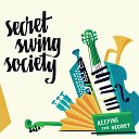 Secret Swing Society - Blues a La Sss