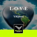 YilQbert - L O V E Original Mix