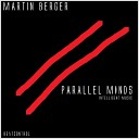 Martin Berger - M H B S Original Mix