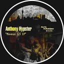 Anthony Hypster - Minimize 321 Original Mix