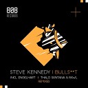 Steve Kennedy - Bullshit ENGELHART Remix