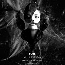 Melih Aydogan feat Kate Wild - You Original Mix