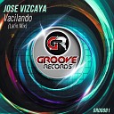 Jose Vizcaya - Vacilando Latin Mix