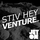 Stiv Hey - Trust Original Mix