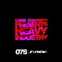 Chris Chambers feat Heavy Industry - Land Of The Lost Original Mix