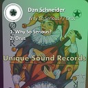 Dan Schneider - Why So Serious Original Mix
