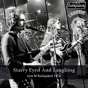 Starry Eyed and Laughing - Good Love Live Cologne 1976