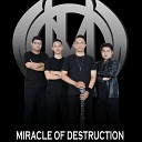 Miracle Of Destruction - Bersatu