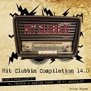 DJ Frisco Marcos Pe n DJ Gonzalez - Hit Clubbin Compilation 14 0 Mixed by DJ Frisco Marcos Pe n Vs DJ…