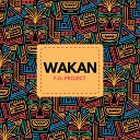 F.G. Project - Wakan (George Vee Extended Remix)