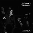 Marcela Los Murchales - Aven Romale