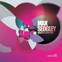 Max Sedgley - What ve I Got to Do