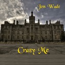 Jess Wade - Crazy Me