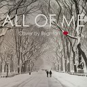 Brighton Liu - All of Me