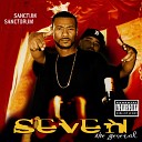 Seven the General - Crankin