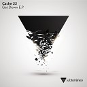 Cache 22 - Like Im Feeling You Original Mix