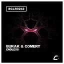 Burak Comert - Endless Original Mix