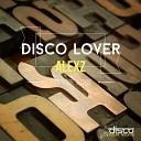 Alexz - Disco Lover Original Mix