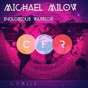 Michael Milov - Inglorious Warrior Radio Edit