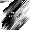 Rezzonator feat Emzae - Regression Love Is Fading Original Mix